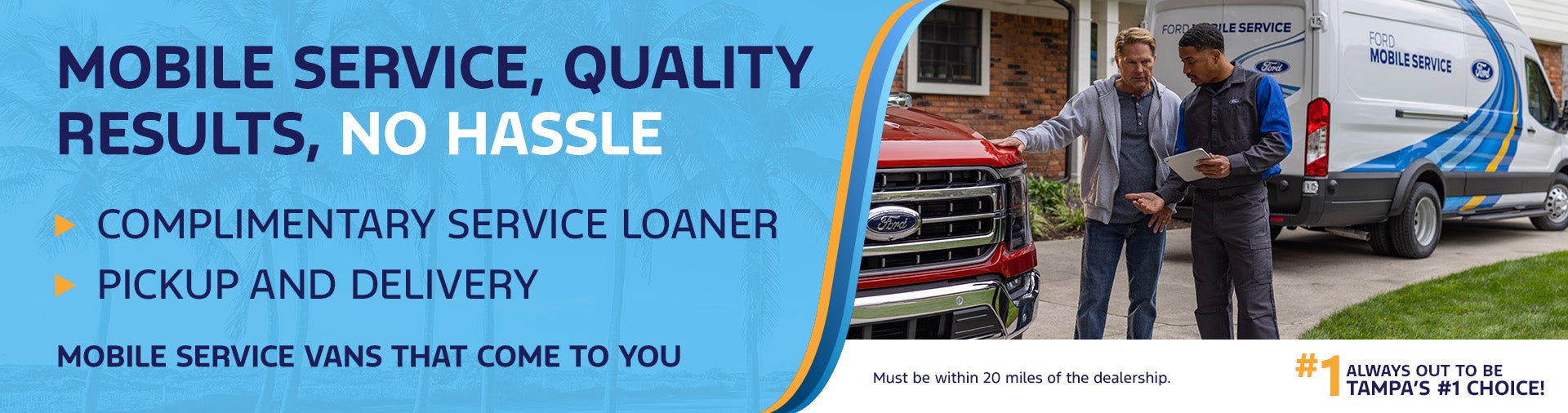 Mobile Service, Quality Results, No Hassle